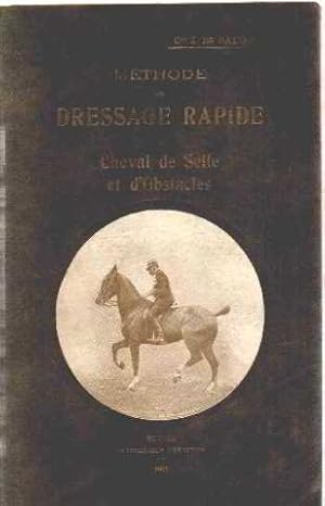 Méthode de dressage rapide du cheval de selle et d'obstacles