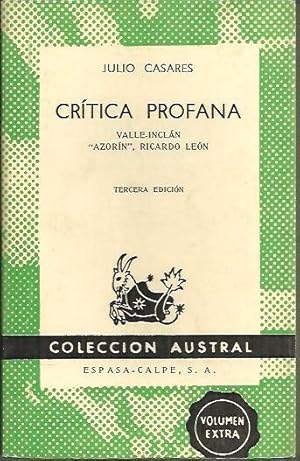 Seller image for CRITICA PROFANA. VALLE INCLAN, AZORIN, RICARDO LEON. for sale by Librera Javier Fernndez