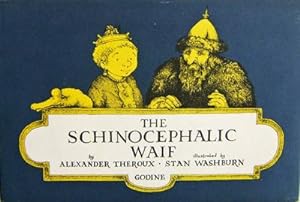 The Schinocephalic Waif