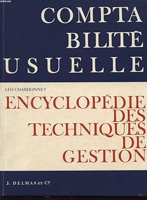 Seller image for COMPTABILITE USUELLE ENCYCLOPEDIE DES TECHNIQUES DE GESTION for sale by Le-Livre