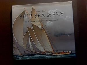 Image du vendeur pour Ship, Sea & Sky: The Marine Art of James Edward Buttersworth mis en vente par Von Meyenfeldt, Slaats & Sons