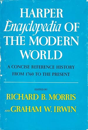 Image du vendeur pour Harper Encyclopedia of the Modern World: a Concise Reference History From 1760 to the Present mis en vente par Kayleighbug Books, IOBA