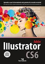 Image du vendeur pour ILLUSTRATOR CS6 mis en vente par KALAMO LIBROS, S.L.