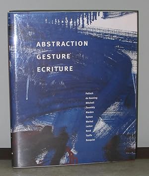 Immagine del venditore per Abstraction, Gesture, Ecriture: Paintings from the Daros Collection venduto da Exquisite Corpse Booksellers