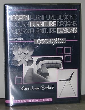 Bild des Verkufers fr Modern Furniture Designs 1950-1980s: An International Review of Modern Furniture zum Verkauf von Exquisite Corpse Booksellers