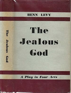 The Jealous God, a Play in Four Acts