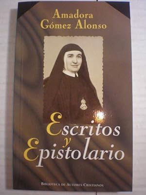 Image du vendeur pour Amadora Gmez Alonso. Escritos y Epistolario. mis en vente par Librera Antonio Azorn