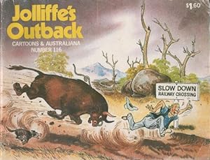 Bild des Verkufers fr JOLLIFFE'S OUTBACK 116. Cartoons and Australiana zum Verkauf von Black Stump Books And Collectables