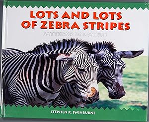 Seller image for Lots and Lots of Zebra Stripes: Patterns in Nature for sale by Time & Time Again