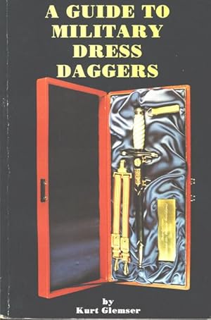 Bild des Verkufers fr A Guide to Military Dress Daggers zum Verkauf von COLLECTOPHILE
