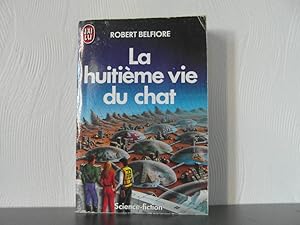 Seller image for La huitieme vie du chat for sale by Bidonlivre