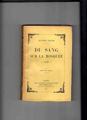 Seller image for DU SANG SUR LA MOSQUEE. Pome. for sale by Librairie CLERC