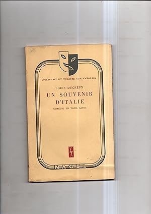 Seller image for UN SOUVENIR D'ITALIE. Comdie en 3 actes. for sale by Librairie CLERC