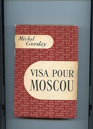 VISA POUR MOSCOU.