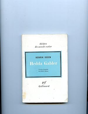 HEDDA GABLER. Version française de Gilbert Sigaux.