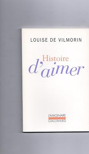 Seller image for HISTOIRE D'AIMER. for sale by Librairie CLERC