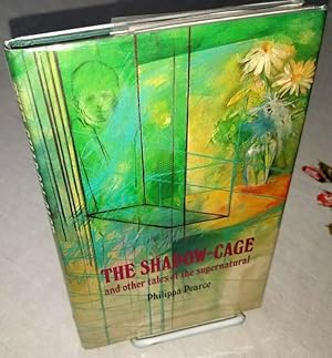 Seller image for THE SHADOW-CAGE and Other Tales of the Supernatural for sale by Windy Hill Books