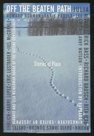 Imagen del vendedor de Off the Beaten Path: Stories of a Place a la venta por Between the Covers-Rare Books, Inc. ABAA