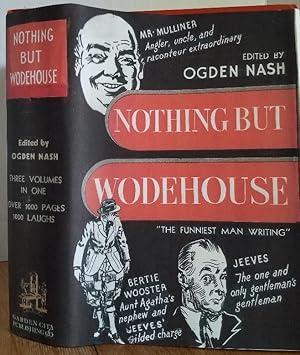 Imagen del vendedor de NOTHING BUT WODEHOUSE a la venta por MARIE BOTTINI, BOOKSELLER