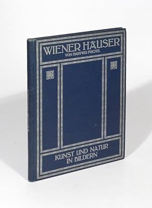 Wiener Häuser, 1. Teil (Alles erschienene) .