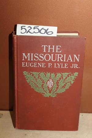 Image du vendeur pour The Missourian mis en vente par Princeton Antiques Bookshop