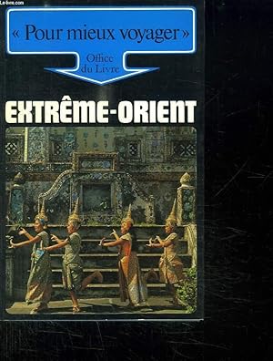 Bild des Verkufers fr EXTREME ORIENT. zum Verkauf von Le-Livre