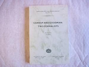 Imagen del vendedor de Carnap and Goodman: Two Formalists. a la venta por Carmarthenshire Rare Books