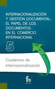 Imagen del vendedor de INTERNACIONALIZACION Y GESTION DOCUMENTAL a la venta por KALAMO LIBROS, S.L.