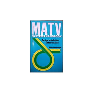 Seller image for MATV Systems Handbook. Design, Installation & Maintenance for sale by Librera Salamb