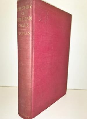 Seller image for The Story of American Coals for sale by Great Expectations Rare Books