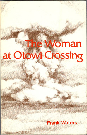 Seller image for The Woman at Otowi Crossing for sale by Don's Book Store