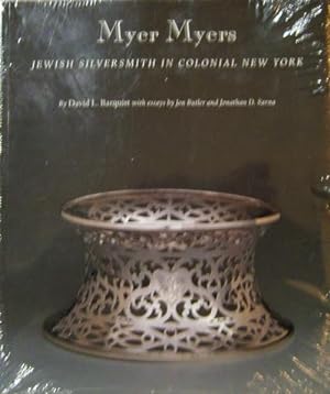 Myer Myers; Jewish Silversmith In Colonial New York