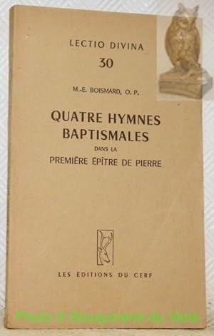 Bild des Verkufers fr Quatre hymnes baptismales dans la premire ptre de Pierre. Colection Lectio Divina. zum Verkauf von Bouquinerie du Varis