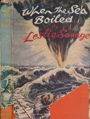 Bild des Verkufers fr When the Sea Boiled zum Verkauf von Barter Books Ltd