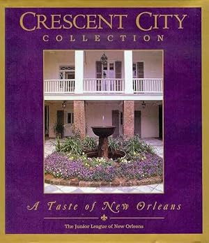 Bild des Verkufers fr Crescent City Collection: A Taste of New Orleans zum Verkauf von Bookmarc's