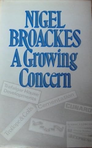 Seller image for A Growing Concern : An Autobiography (First UK edition) for sale by Alpha 2 Omega Books BA