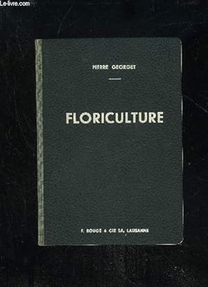 Bild des Verkufers fr FLORICULTURE zum Verkauf von Le-Livre