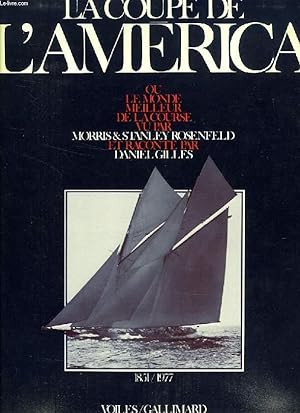 Immagine del venditore per LA COUPE DE L'AMERICA, OU LE MONDE MEILLEUR DE LA COURSE, 1851-1977 venduto da Le-Livre