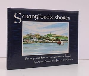 Imagen del vendedor de Strangford's Shores. Paintings by Alison Brown. Text by Jane E.M. Crosbie. [Second Impression]. FINE COPY a la venta por Island Books