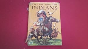 THE BIG BOOK OF INDIANS