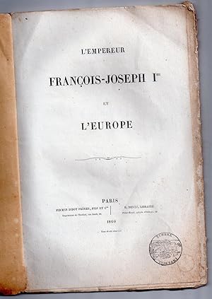 L'Empereur François-Joseph Ier et l'Europe