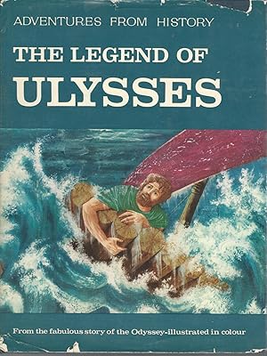 Imagen del vendedor de The Legend of Ulysses (Adventures from History Series) a la venta por Dorley House Books, Inc.