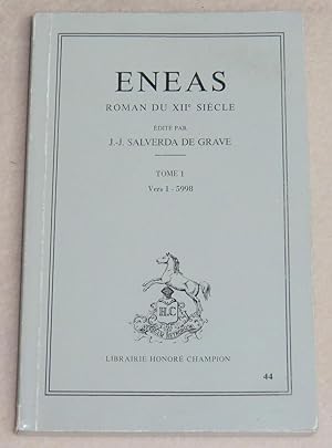 Image du vendeur pour ENEAS - Roman du XIIe sicle - Tome I : Vers 1-5998 mis en vente par LE BOUQUINISTE