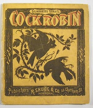 Cock Robin: Silhouette Series