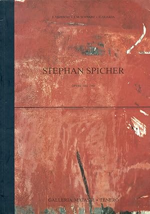 Bild des Verk�ufers f�r Stephan Spicher. Opere 1982-1992. [Edizione italiana e tedesca] zum Verkauf von Libro Co. Italia Srl