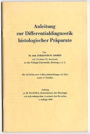 Anleitung zur Differentialdiagnostik histologischer Präparate.