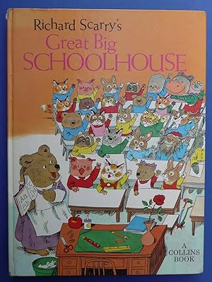 Seller image for Richard Scarry's Great Big Schoolhouse for sale by C. Parritt