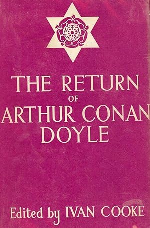 Bild des Verkufers fr THE RETURN OF ARTHUR CONAN DOYLE zum Verkauf von Antic Hay Books