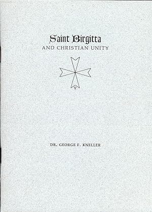 Bild des Verkufers fr SAINT BIRGITTA AND CHRISTIAN UNITY zum Verkauf von Antic Hay Books