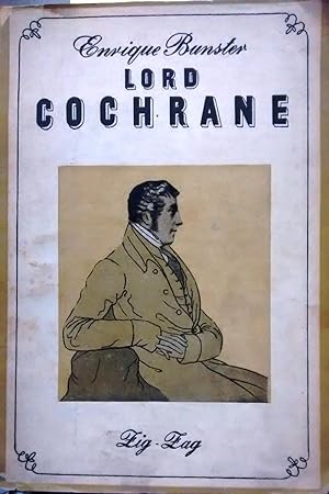 Bild des Verkufers fr Lord Cochrane ( Un estudio con variaciones ) zum Verkauf von Librera Monte Sarmiento